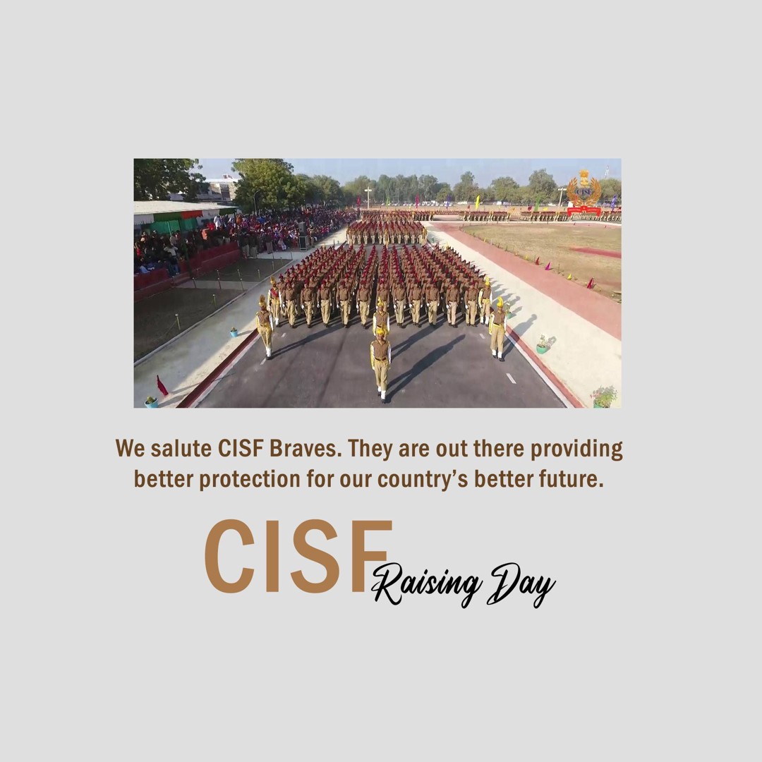 CISF Raising Day Image 1
